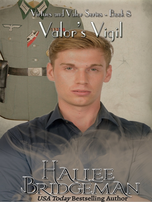 Title details for Valor's Vigil, Virtues and Valor #8 by Hallee Bridgeman - Available